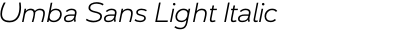 Umba Sans Light Italic
